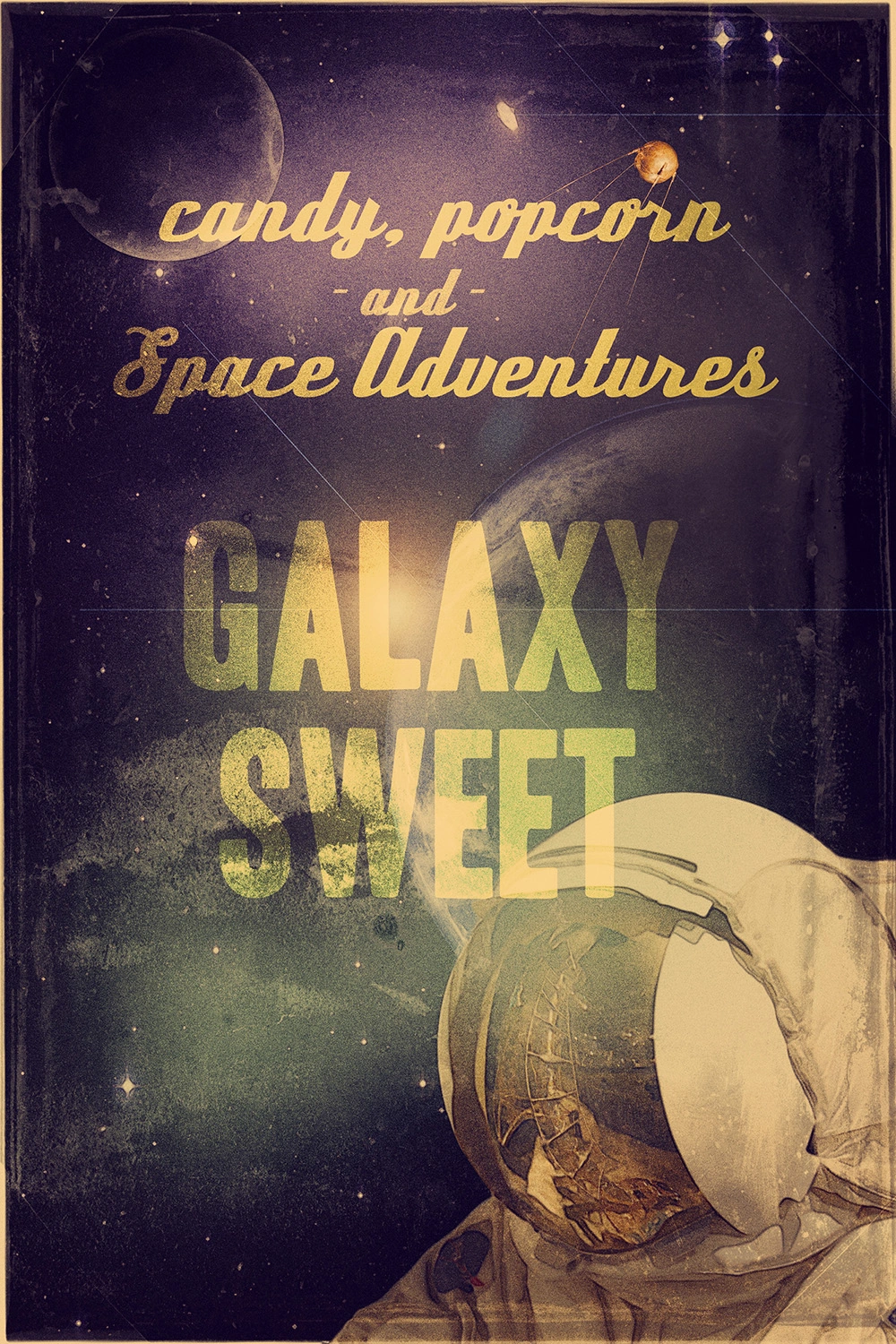 Poster Image: Candy, Popcorn and Space Adventures - Galaxy Sweet!